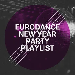 Eurodance New Year Party Playlist