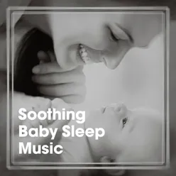 Soothing Baby Sleep Music