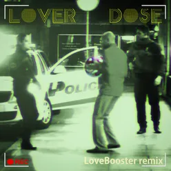 Lover Dose LoveBooster Remix