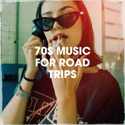 70S Music for Road Trips