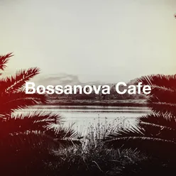 Bossanova Cafe