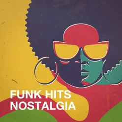 Funk Hits Nostalgia