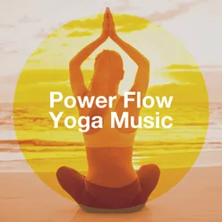 Power Flow Yoga Music