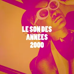 Le son des années 2000