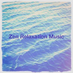 Zen relaxation music