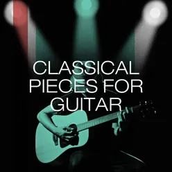 Classical Pieces For Guitar