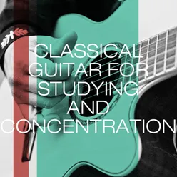 Classical guitar for studying and concentration