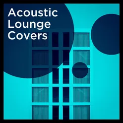 Acoustic Lounge Covers