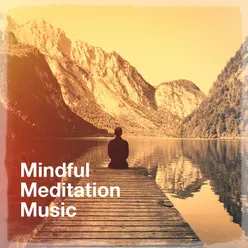 Mindful Meditation Music