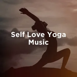 Self Love Yoga Music