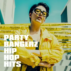 Party Bangerz Hip Hop Hits