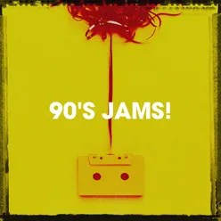 90's Jams!