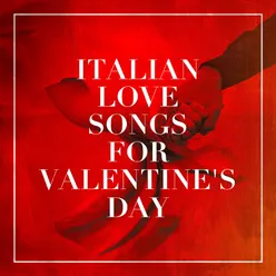 Italian Love Songs for Valentine's Day