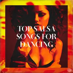 Top Salsa Songs for Dancing