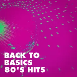 Back to Basics 80's Hits