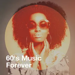 60's Music Forever