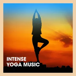 Intense Yoga Music