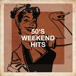 50's Weekend Hits