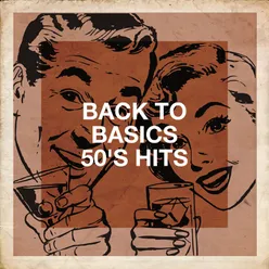 Back to Basics 50's Hits