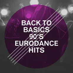 Back to Basics 90's Eurodance Hits