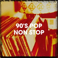 90's Pop Non Stop
