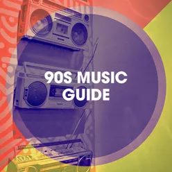 90s Music Guide