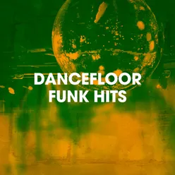 Dancefloor Funk Hits