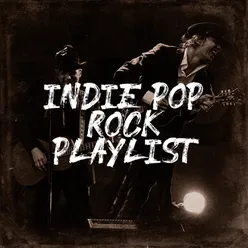 Indie Pop Rock Playlist