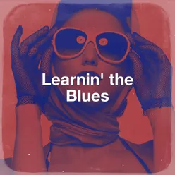 Learnin' the Blues