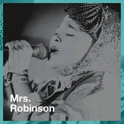 Mrs. Robinson