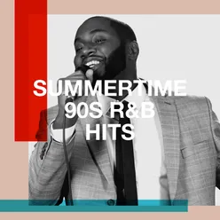 Summertime 90s R&B Hits