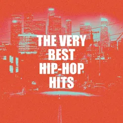 The Very Best Hip-Hop Hits