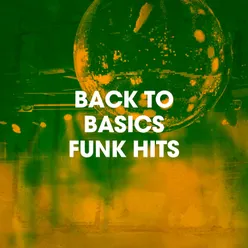 Back to Basics Funk Hits