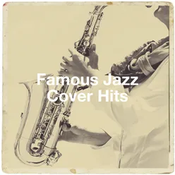 Famous Jazz Cover Hits