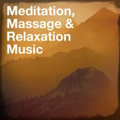 Meditation, Massage & Relaxation Music