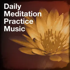 Daily Meditation Practice Music