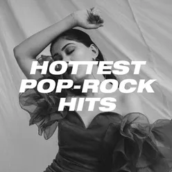 Hottest Pop-Rock Hits