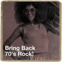 Bring Back 70's Rock!
