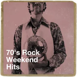 70's Rock Weekend Hits