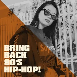 Bring Back 90's Hip-Hop!