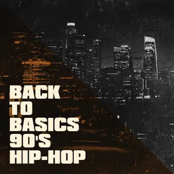 Back to Basics 90's Hip-Hop