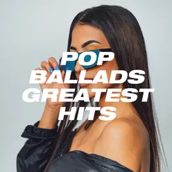 Pop Ballads Greatest Hits