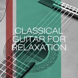 Classical Guitar for Relaxation