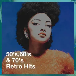 50's,60's & 70's Retro Hits