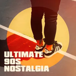 Ultimate 90s Nostalgia