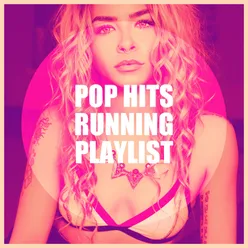 Pop Hits Running Playlist