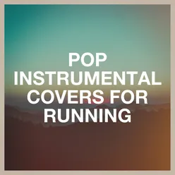 Pop Instrumental Covers for Running