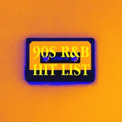 90s R&B Hit List