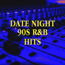 Date Night 90s R&B Hits