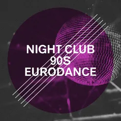 Night Club 90S Eurodance